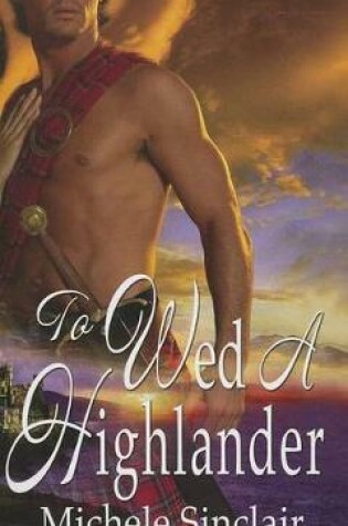 Cover of To Wed A Highlander