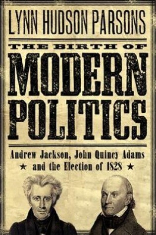 Cover of The Birth of Modern Politics