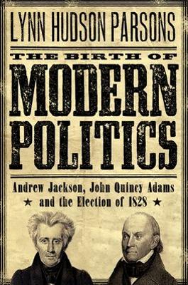 Book cover for The Birth of Modern Politics