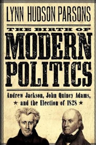 Cover of The Birth of Modern Politics