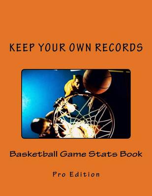 Book cover for Basketball Game Stats Book