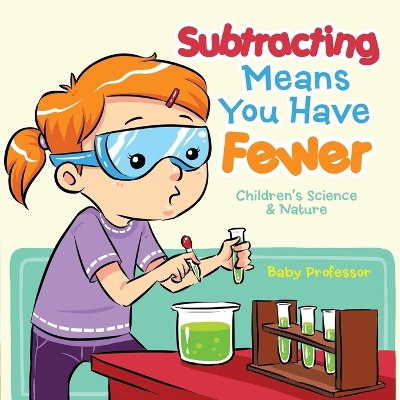 Book cover for Subtracting Means You Have Fewer Children's Math Books