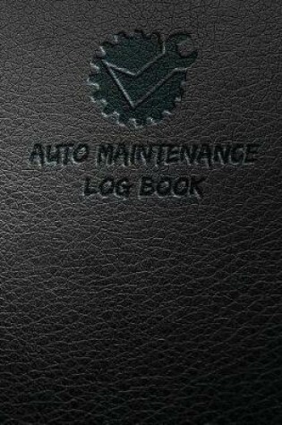 Cover of Auto Maintenance log
