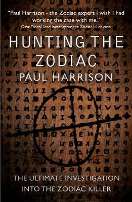 Book cover for Hunting the Zodiac Killer