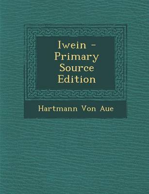 Book cover for Iwein - Primary Source Edition