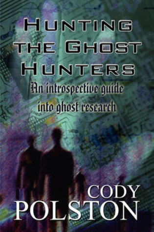 Cover of Hunting the Ghost Hunters