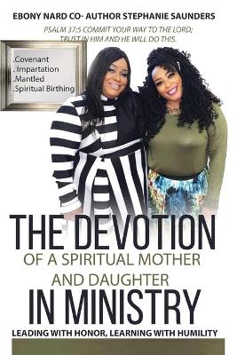 Book cover for The Devotion of a Spiritual Mother and Daughter in Ministry