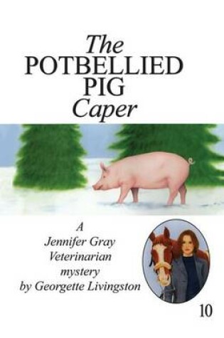 Cover of The Potbellied Pig Caper