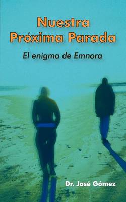 Book cover for Nuestra Proxima Parada