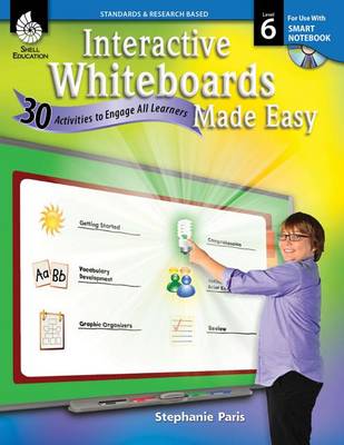 Cover of Interactive Whiteboards Made Easy (Smart Notebook Software) (Level 6)