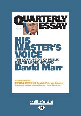 Book cover for Quarterly Essay 26 His Master's Voice