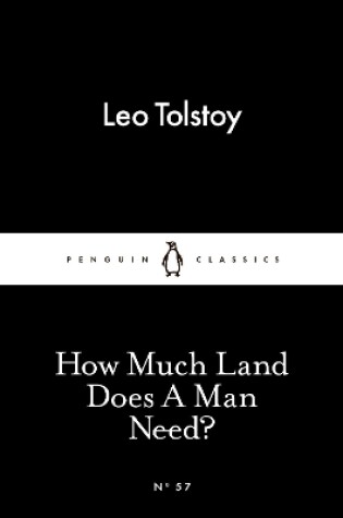 Cover of How Much Land Does A Man Need?