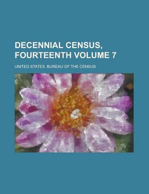 Book cover for Decennial Census, Fourteenth Volume 7