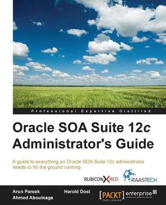 Book cover for Oracle SOA Suite 12c Administrator's Guide