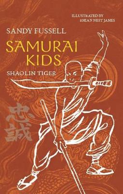 Book cover for Samurai Kids 3: Shaolin Tiger