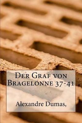 Book cover for Der Graf Von Bragelonne 37-41