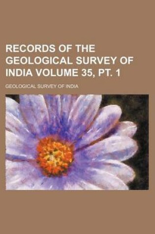 Cover of Records of the Geological Survey of India Volume 35, PT. 1