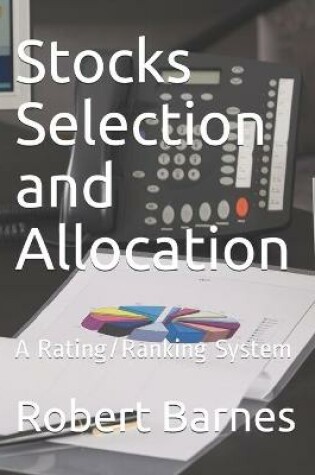 Cover of Stocks Selection and Allocation