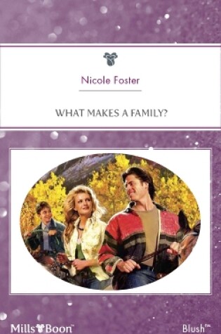 Cover of What Makes A Family?