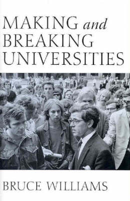 Book cover for Making and Breaking Universities