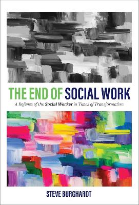 Book cover for The End of Social Work