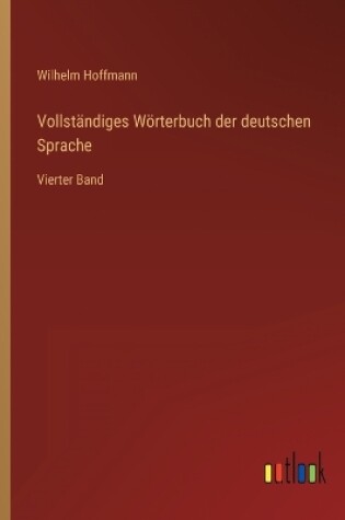 Cover of Vollständiges Wörterbuch der deutschen Sprache