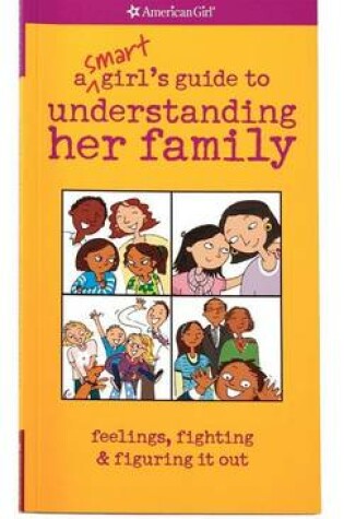 Cover of A Smart Girl's Guide to Understanding Her Family