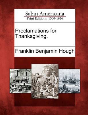 Book cover for Proclamations for Thanksgiving.