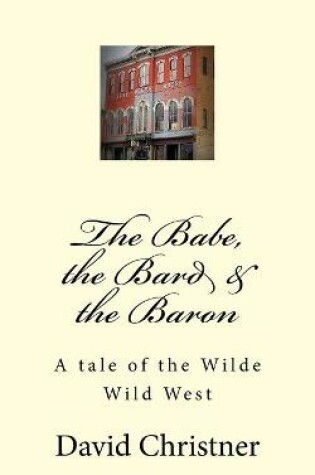 Cover of The Babe, the Bard & the Baron