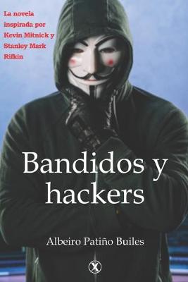 Book cover for Bandidos y hackers