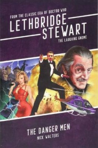 Cover of Lethbridge-Stewart: Danger Men