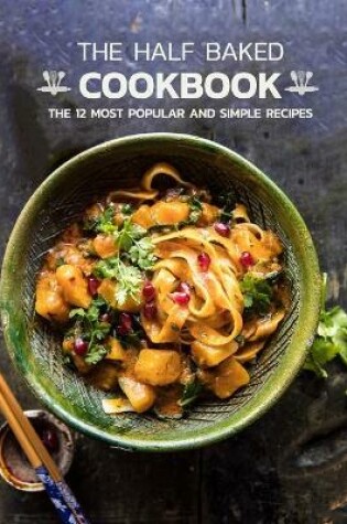 Cover of The Half Baked CookBook