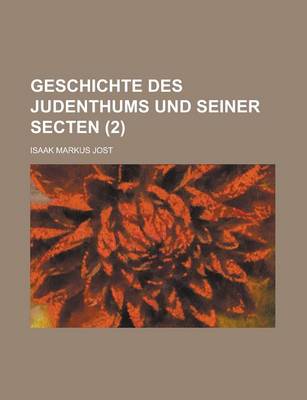 Book cover for Geschichte Des Judenthums Und Seiner Secten (2)