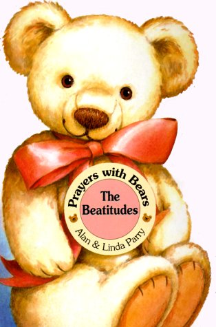 Cover of Prayers with Bears Board Books: The Beatitudes