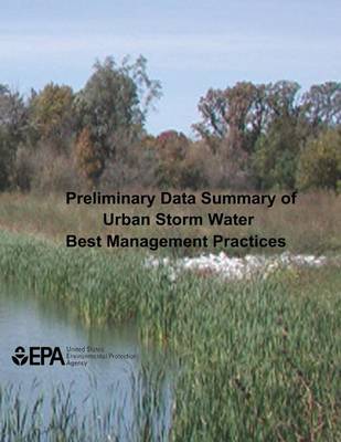 Book cover for Preliminary Data Summary of Urban Storm Water Best Management Practices