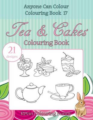 Book cover for Tea & Cakes Colouring Book