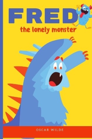 Cover of Fred The Lonely Monster Educational Series