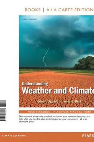 Cover of Understanding Weather & Climate, Books a la Carte Edition