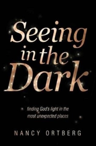 Cover of Seeing in the Dark