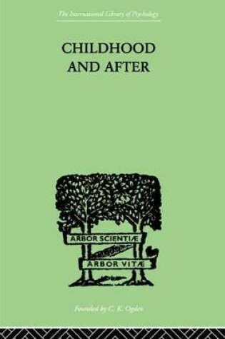 Cover of Childhood and After