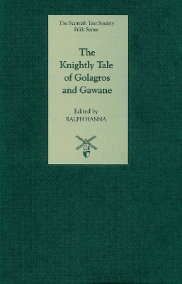 Book cover for The Knightly Tale of Golagros and Gawane