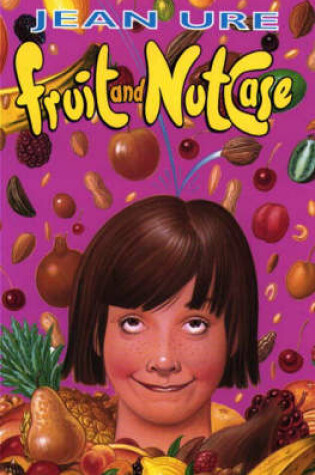 Cover of Fruit and Nutcase