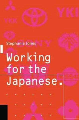 Cover of Working for the Japanese: Myths and Realities