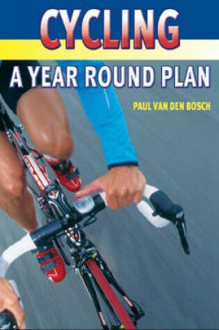 Cover of Cycling - A Year Round Plan