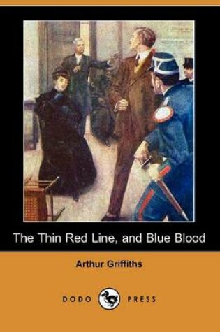 Cover of The Thin Red Line, and Blue Blood (Dodo Press)