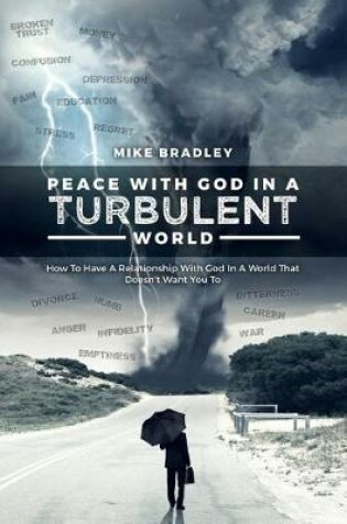 Cover of Peace With God In A Turbulent World