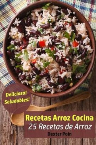 Cover of Recetas Arroz Cocina