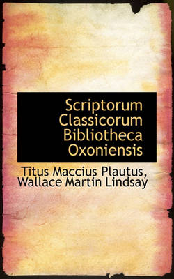 Book cover for Scriptorum Classicorum Bibliotheca Oxoniensis