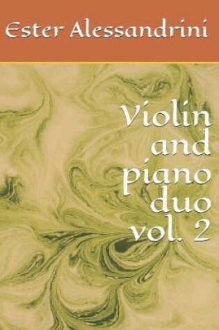 Cover of Violin and piano duo vol. 2