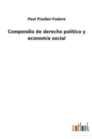 Cover of Compendio de derecho político y economía social